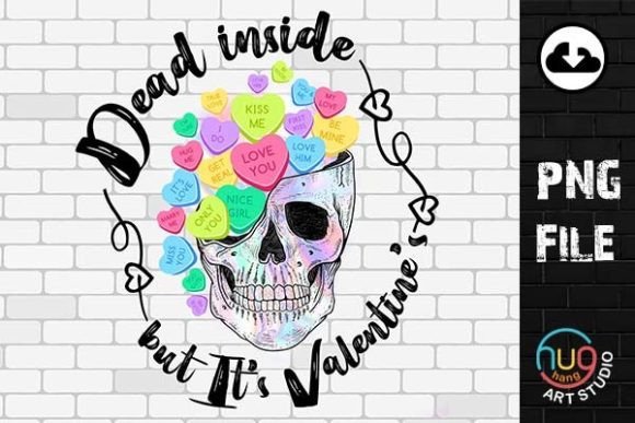 Download Dead Inside but It's Valentine's Day Png - Valentine's day png Collection
